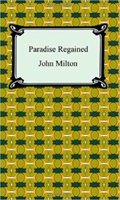 Paradise Regained by John Milton