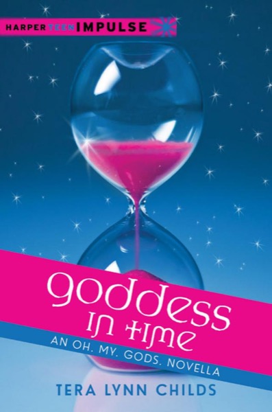 Goddess in Time by Tera Lynn Childs