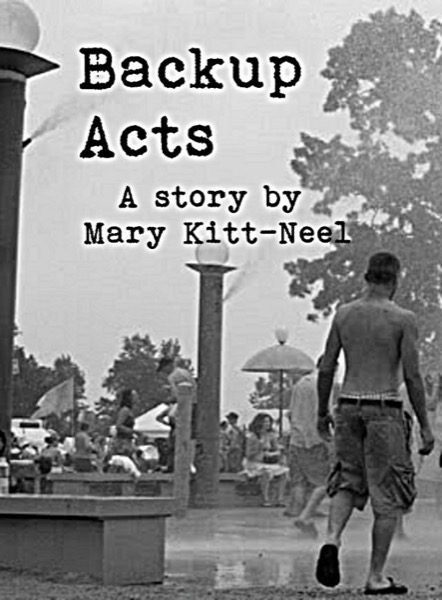 Back-Up Acts by Mary Kitt-Neel
