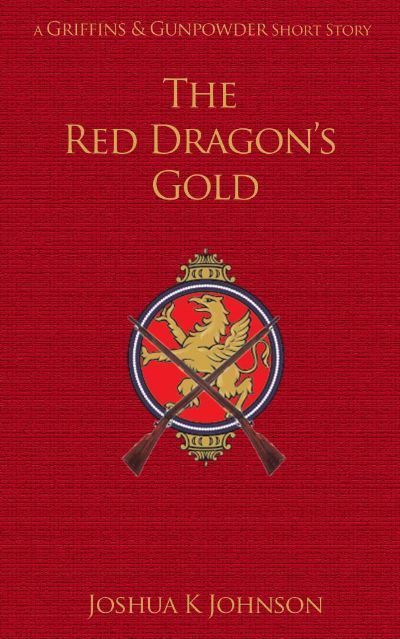 The Red Dragon's Gold by Joshua K Johnson