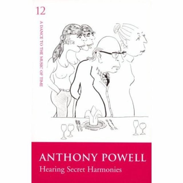 Hearing Secret Harmonies by Anthony Powell