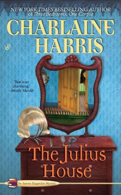 The Julius House by Charlaine Harris