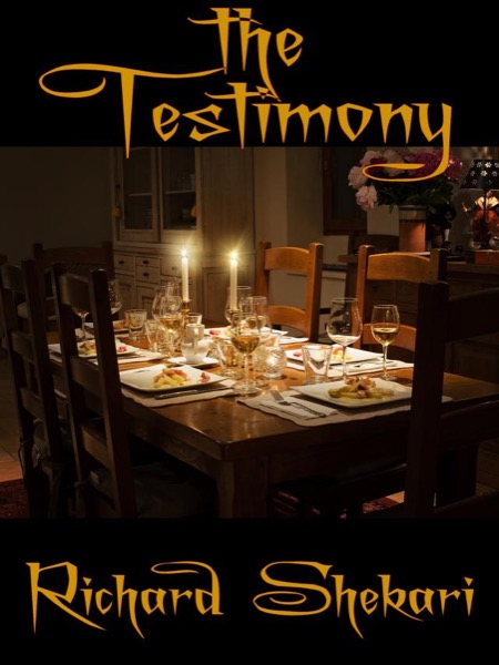 The Testimony by Richard Shekari