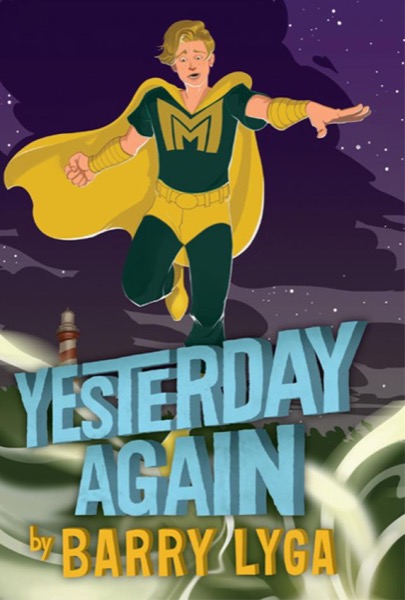 Yesterday Again by Barry Lyga