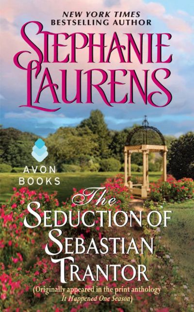 The Seduction of Sebastian Trantor by Stephanie Laurens