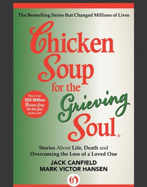 Chicken Soup for the Grieving Soul