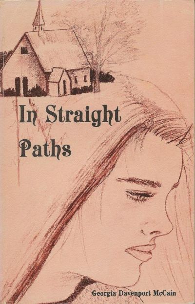 In Straight Paths by Georgia McCain