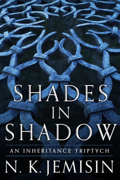 Shades in Shadow by N. K. Jemisin