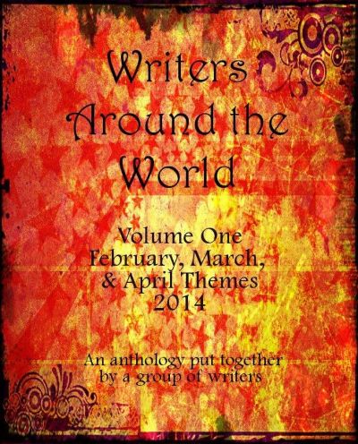 Writers Around the World - Anthology (Volume One) by Bree Vanderland