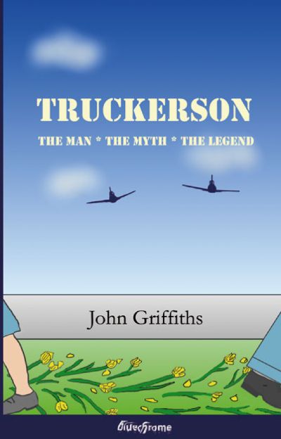 Truckerson (The Missing Chapter) by John F Griffiths