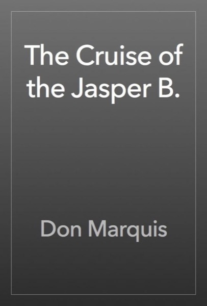 The Cruise of the Jasper B.