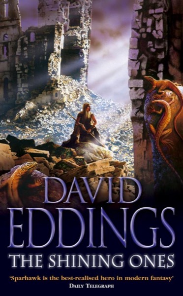 The Shining Ones by David Eddings