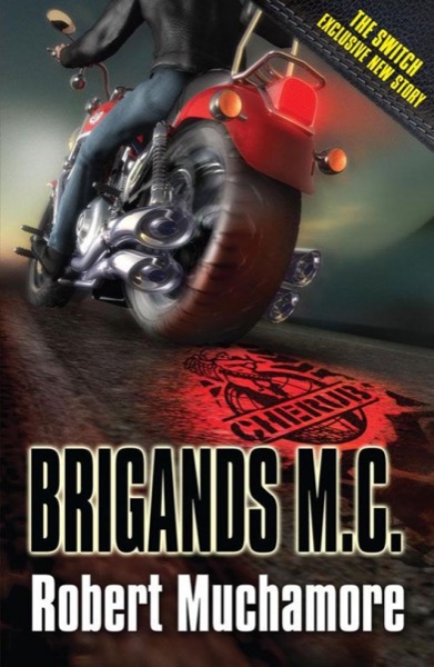 Brigands M.C. by Robert Muchamore