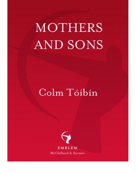 Mothers and Sons by Colm Toibin