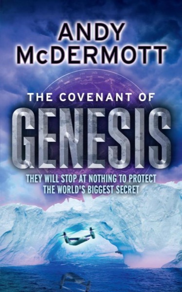 The Covenant of Genesis_A Novel by Andy McDermott