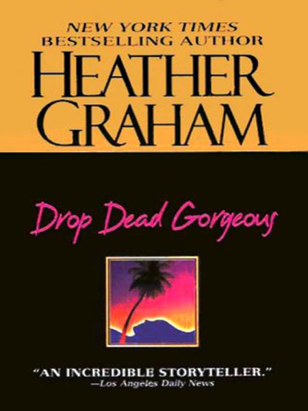 Drop Dead Gorgeous by Linda Howard