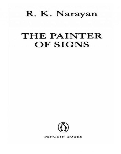 The Painter of Signs by R. K. Narayan