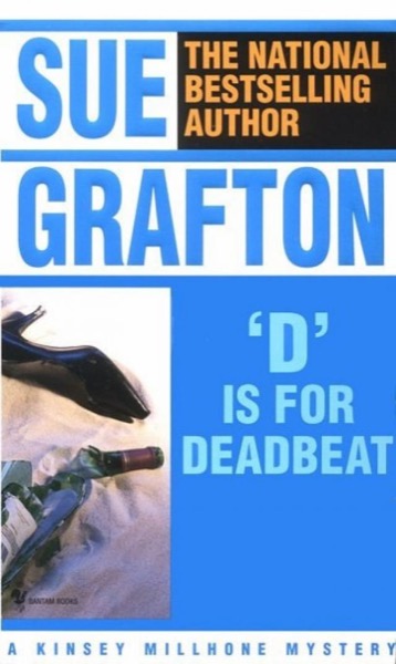 D Is for Deadbeat by Sue Grafton