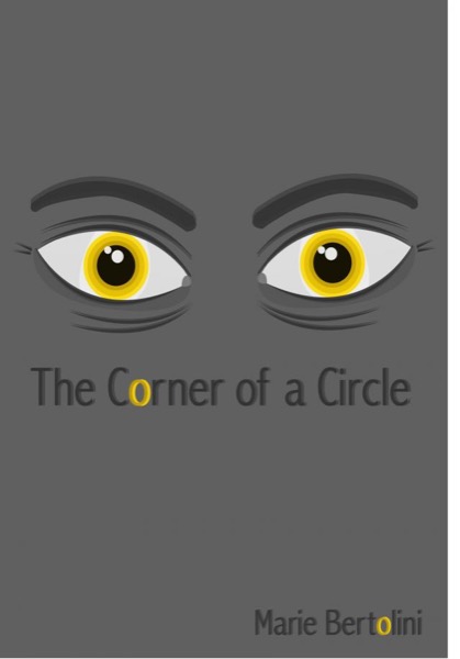 The Corner of a Circle by Marie Bertolini
