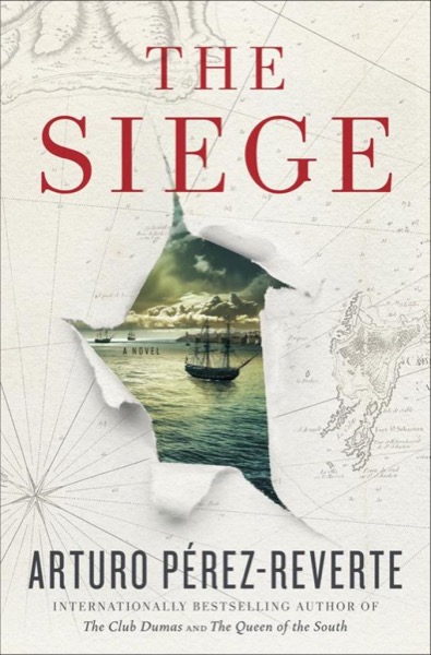 The Siege by Arturo Pérez-Reverte
