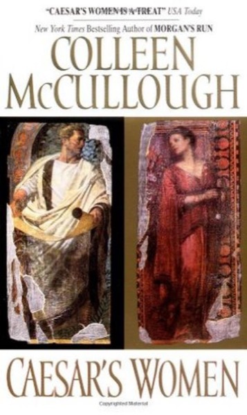 Caesar's Women by Colleen McCullough