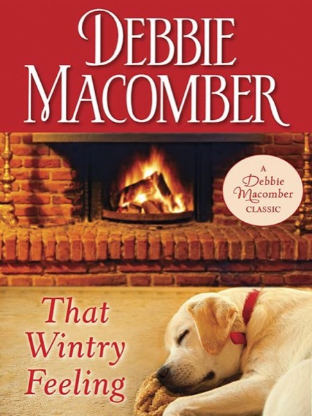 That Wintry Feeling (Debbie Macomber Classics) by Debbie Macomber