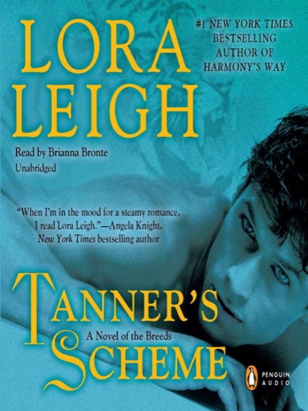 Tanners Scheme by Lora Leigh