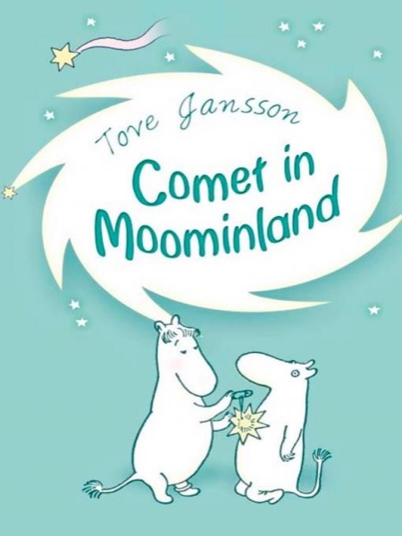 Comet in Moominland by Tove Jansson