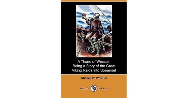 A Thane of Wessex by Charles W. Whistler