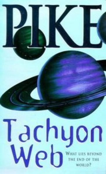 The Tachyon Web by Christopher Pike