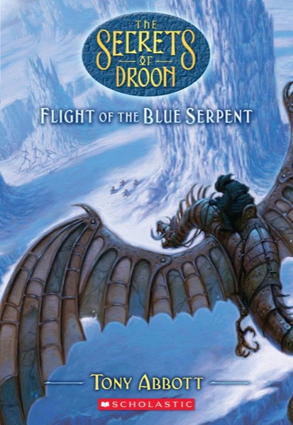 Flight of the Blue Serpent by Tony Abbott