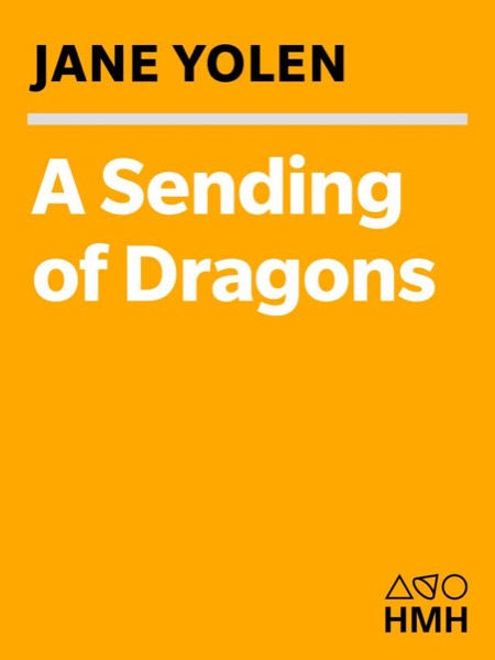 A Sending of Dragons by Jane Yolen