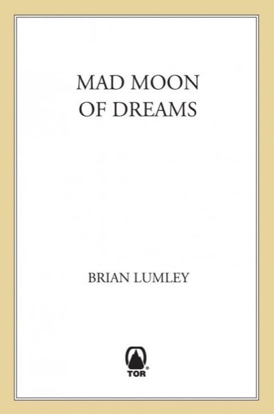 Mad Moon of Dreams by Brian Lumley