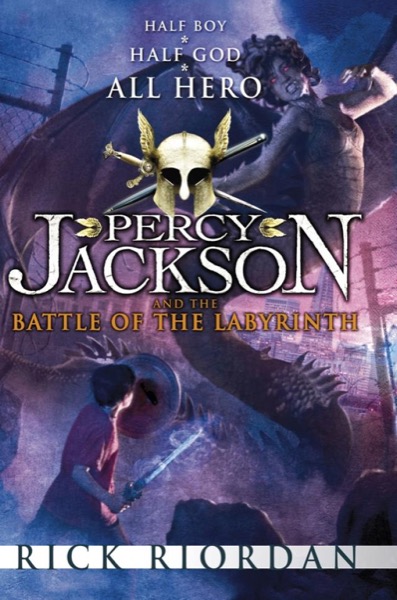 Percy Jackson and the Battle of the Labyrinth by Rick Riordan