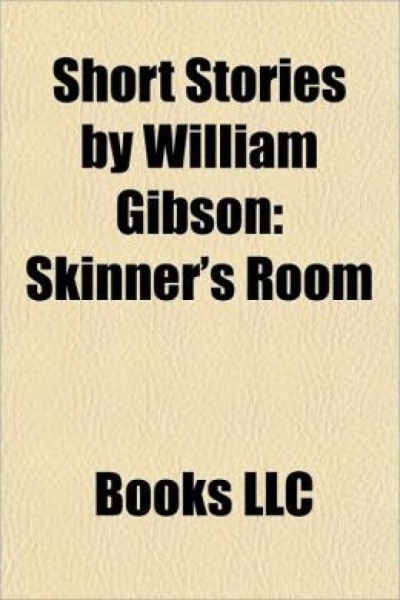 Skinner's Room by William Gibson