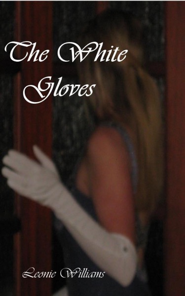 The White Gloves by Leonie Williams