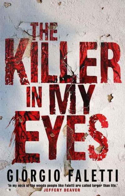 The Killer in My Eyes by Giorgio Faletti