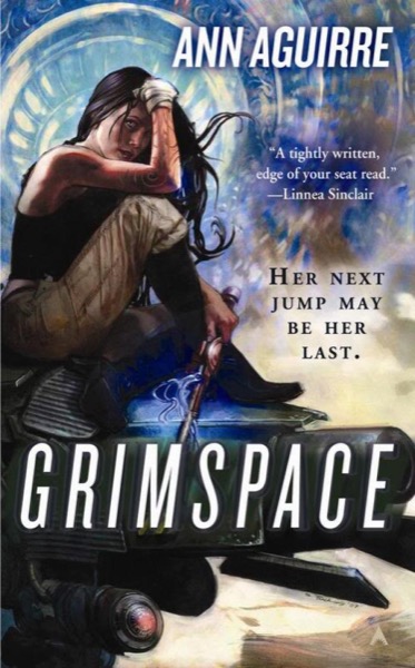 Grimspace by Ann Aguirre