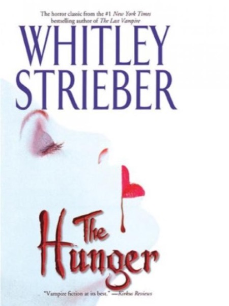 The Hunger by Whitley Strieber