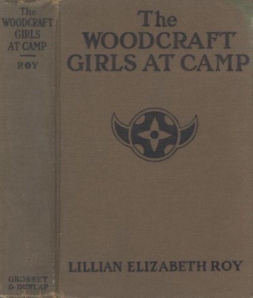 The Woodcraft Girls at Camp by Lillian Elizabeth Roy