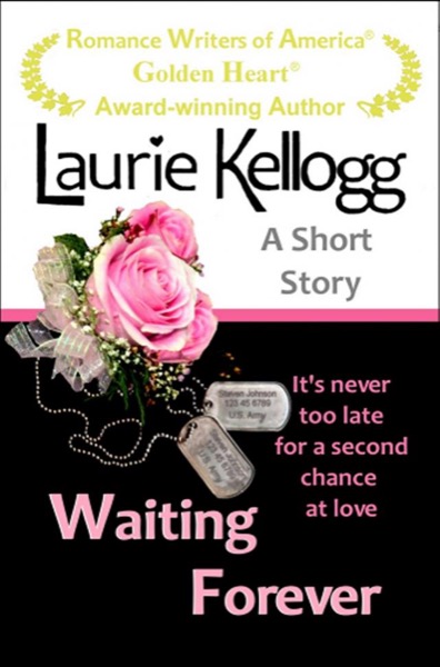 Waiting Forever by Laurie Kellogg