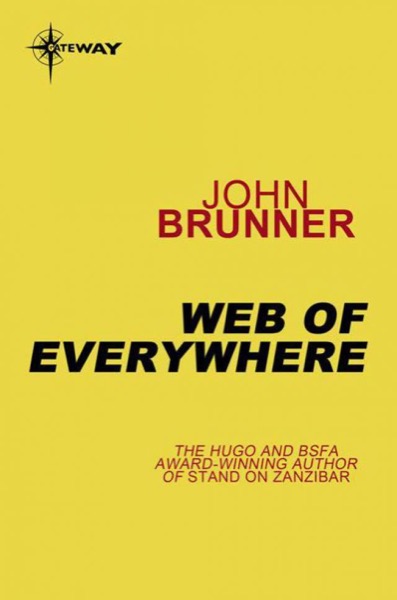 The Web of Everywhere by John Brunner