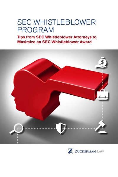 SEC Whistleblower Program: Tips from SEC Whistleblower Attorneys to Maximize an SEC Whistleblower Award by Zuckerman Law