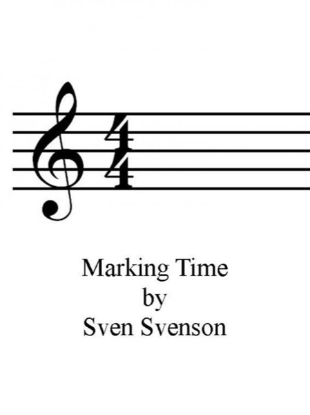 Marking Time by Sven Svenson