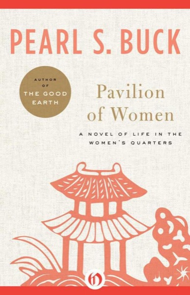 Pavilion of Women by Pearl S. Buck