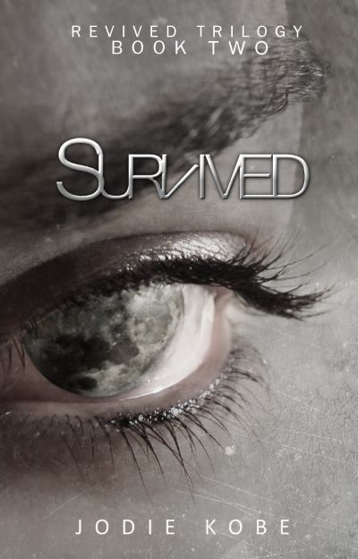 Survived (Revived, #2) by Jodie Kobe