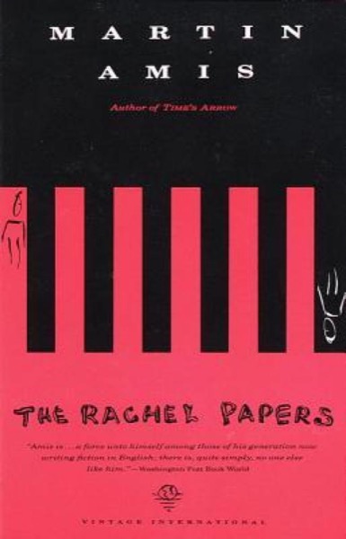 The Rachel Papers by Martin Amis