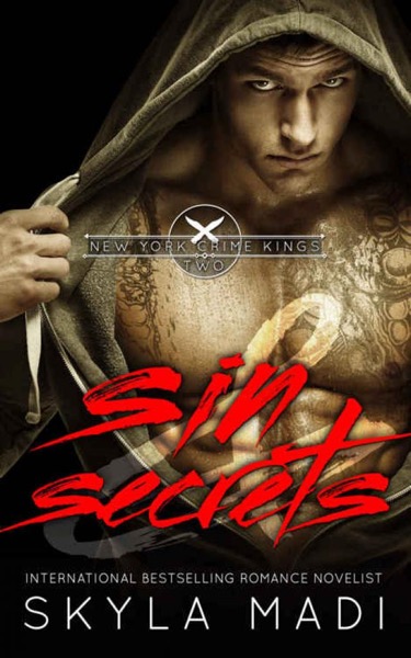 Sin & Secrets by Skyla Madi