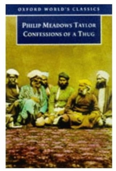 Confessions of a Thug by Meadows Taylor