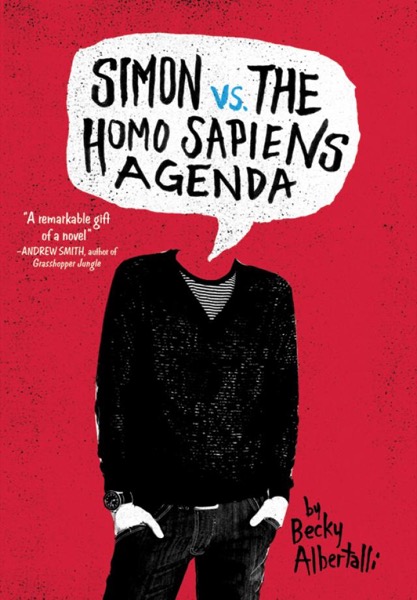 Simon vs. the Homo Sapiens Agenda by Becky Albertalli